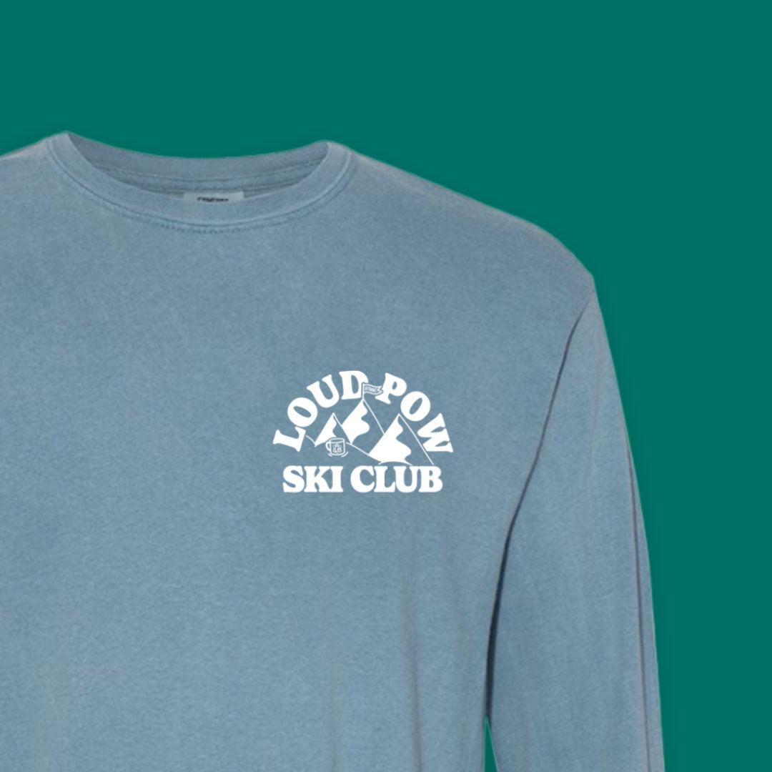 Loud Pow Ski Club Long Sleeve