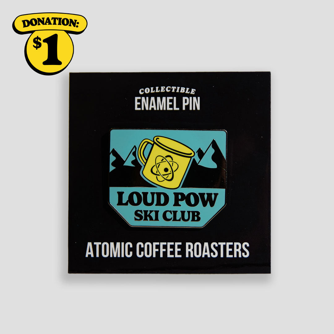 Loud Pow Ski Club Pin