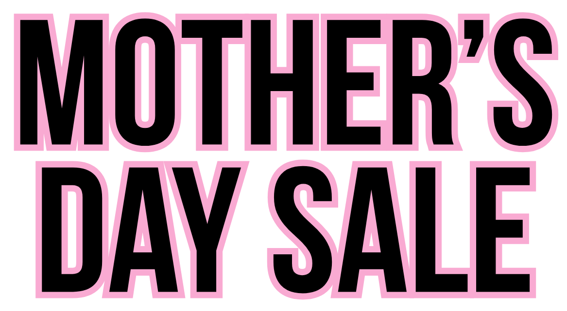 Text 'MOTHER'S DAY SALE' in black on a white background